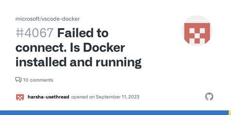 The solution to all this is to find the SNI (Server Name Identification) of the certificate being used by the application and excluding it from your firewall's SSL decryption feature. . Failed to connect is docker installed vscode